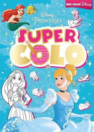 Princesses : super colo