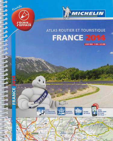 France 2014 : atlas routier et touristique. France 2014 : tourist and motoring atlas. France 2014 : Strassen- und Reiseatlas. France 2014 : toeristische Wegenatlas. France 2014 : atlante stradale e turistico. France 2014 : atlas de carreteras y turistico