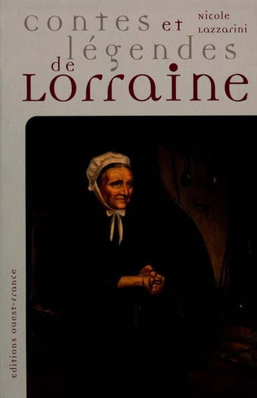 Contes et légendes de Lorraine