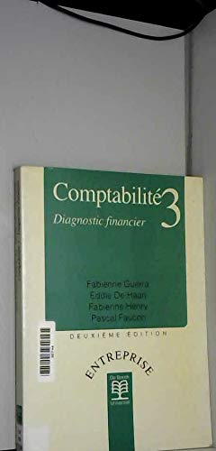 Comptabilité. Vol. 3. Diagnostic financier