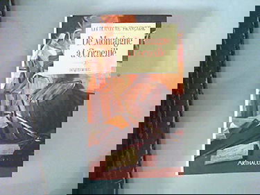 Histoire de la littérature française. Vol. 3. De Montaigne à Corneille