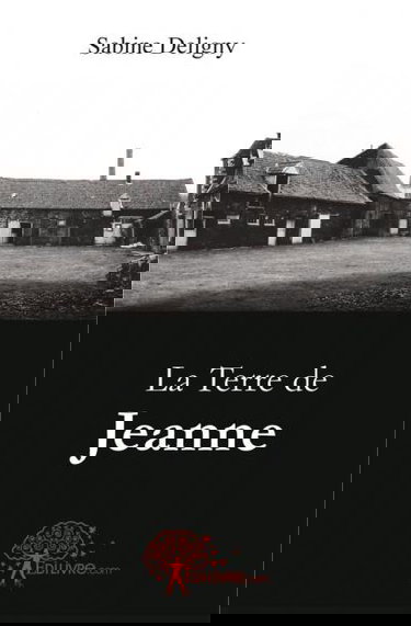 La terre de jeanne