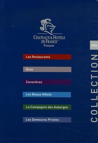 Châteaux et hôtels de France 2006
