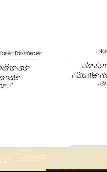 LA LUMIERE DE L'AUTRE MONDE