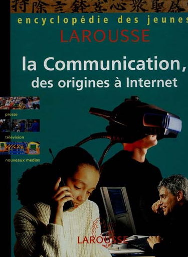 La communication, des origines à Internet