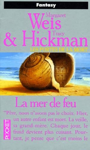La Mer de feu (Les portes de la mort, tome 3)