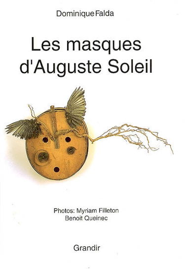 Les masques d'Auguste Soleil