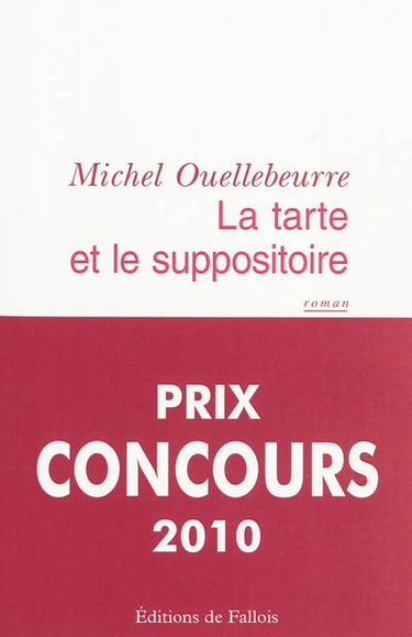 La tarte et le suppositoire