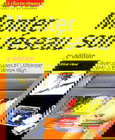 Monter son réseau filaire ou WIFI