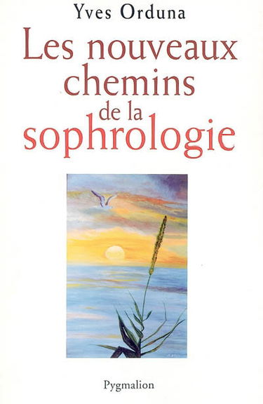Les nouveaux chemins de la sophrologie