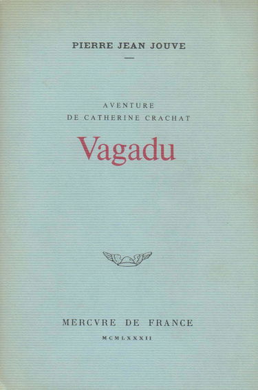 Aventure de Catherine Crachat. Vol. 2. Vagadu