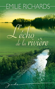 L'écho de la rivière