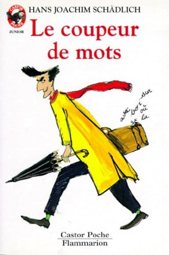 Coupeur de mots (Le): - SCIENCE-FICTION/FANTASTIQUE, DES 8/9 ANS