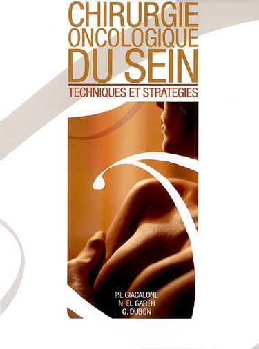 Chirurgie oncologique du sein : techniques et stratégies