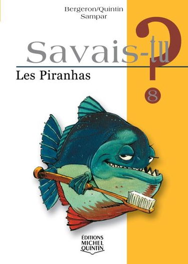 Les piranhas