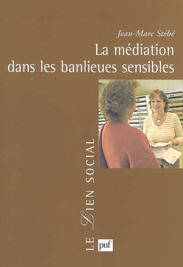 La médiation dans les banlieues sensibles