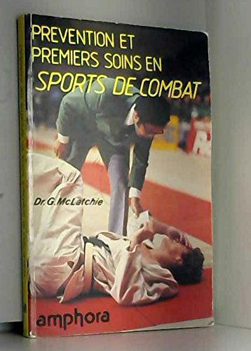 Prévention et premiers soins en sports de combat