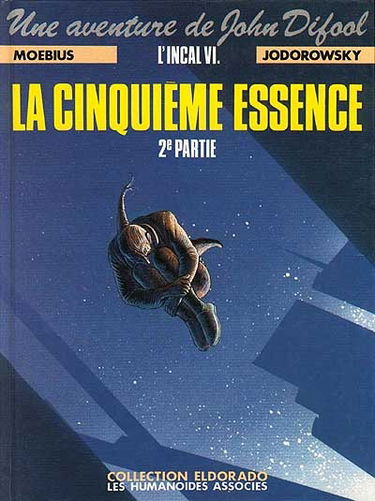 Une aventure de John Difool : l'Incal. Vol. 6. La cinquième essence. Vol. 2. La planète Difool