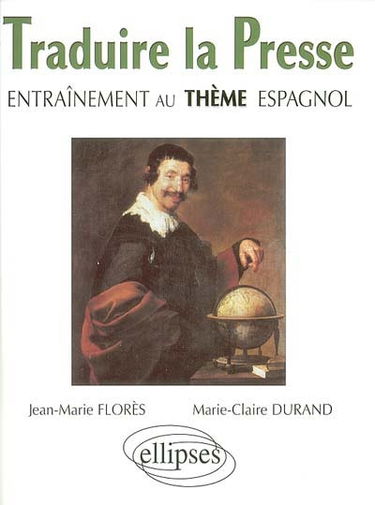 Traduire la presse : entraînement au thème espagnol