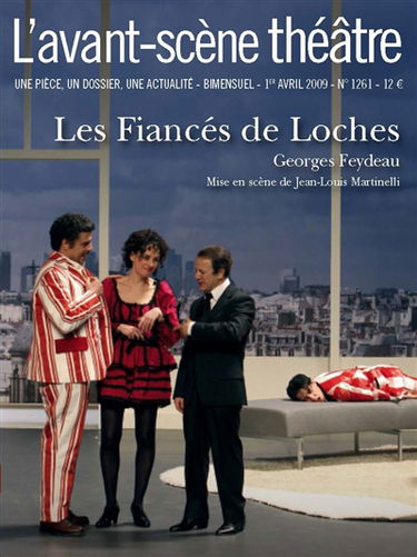 Avant-scène théâtre (L'), n° 1261. Les fiancés de Loches