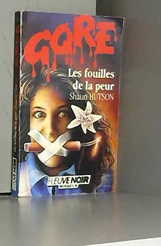 Les Fouilles de la peur