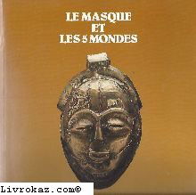 Le Masque et les cinq mondes