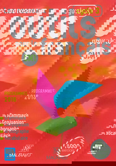 Les nouveaux outils pour le français CM1, cycle 3 : grammaire, conjugaison, orthographe, vocabulaire : programmes 2016
