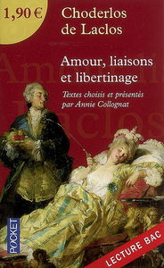 Amour, liaisons et libertinage : lecture bac