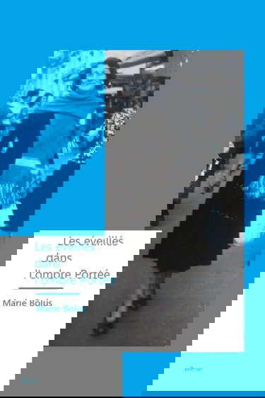 Les éveillés dans l'ombre portée