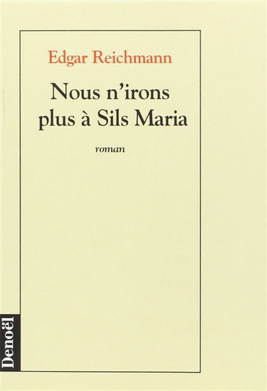 Nous n'irons plus à Sils Maria