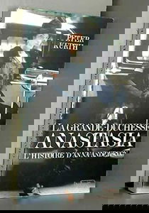 La Grande-Duchesse Anastasia : l'histoire d'Anna Anderson