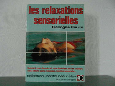 Les Relaxations sensorielles