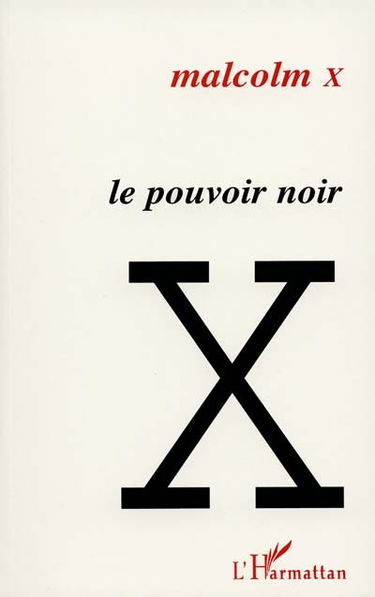 Le pouvoir noir : textes politiques