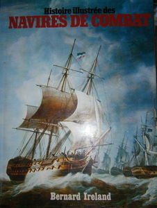 Histoire illustrée des navires de combat