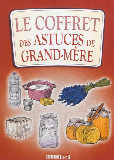 Le coffret des astuces de grand-mère