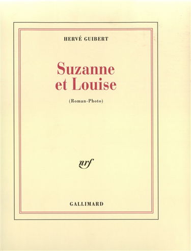 Suzanne et Louise : roman-photo