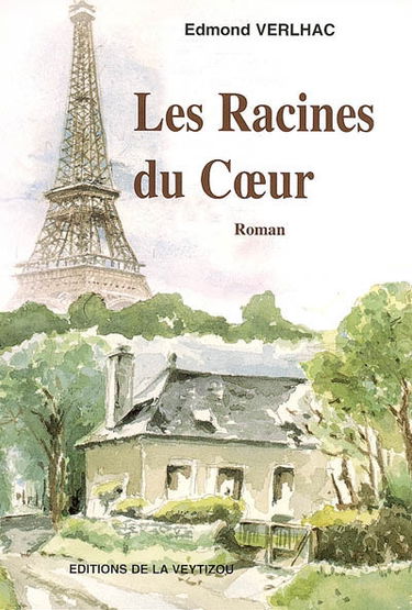 Les racines du coeur
