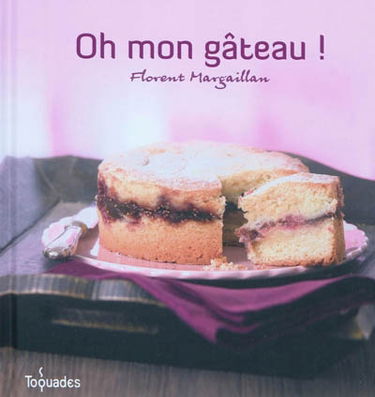 Oh mon gâteau !