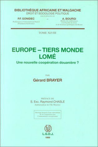 Europe-tiers monde, Lomé. une nouvelle coopération douanière ?