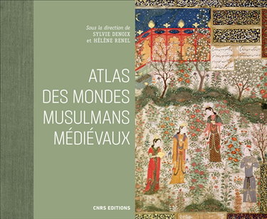 Couverture de Atlas des mondes musulmans médiévaux