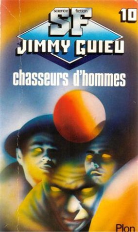 Chasseurs d'hommes