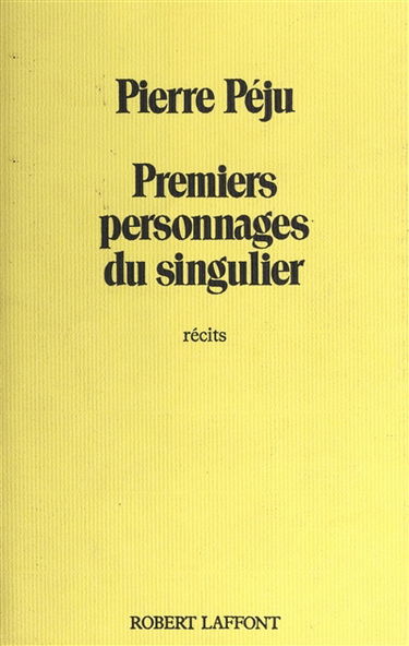 Premiers personnages du singulier