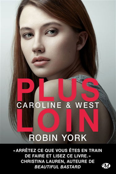 Caroline & West. Vol. 1. Plus loin
