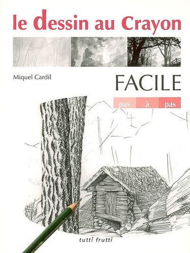 Le dessin au crayon facile : pas à pas