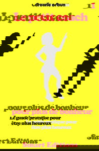 Le petit coach pour plus de bonheur