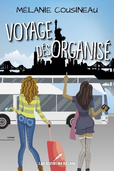 Voyage désorganisé 1