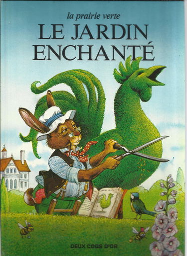 Le Jardin enchanté (La Prairie verte)