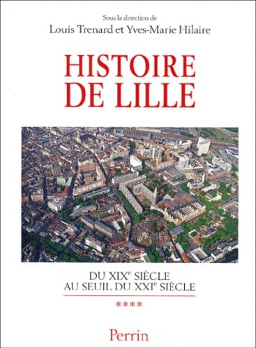 Histoire de Lille : 1851-1999