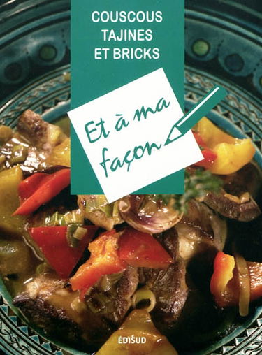 Couscous, tajines & bricks