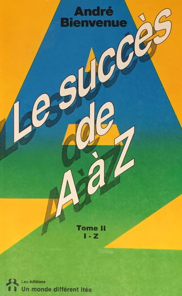 Le succès de A à Z